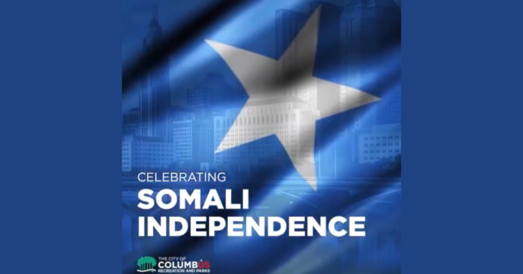 outrage:-as-the-250th-anniversary-of-american-independence-approaches,-ohio’s-capital-planned-to-fly-somali-flag-over-city-hall