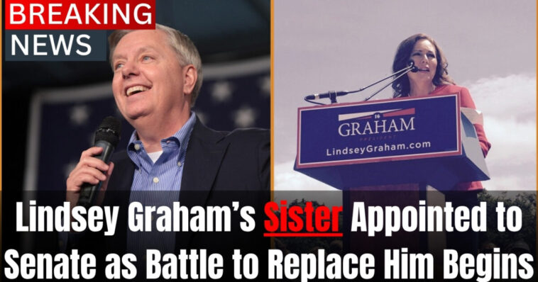 lindsey-graham’s-sister-appointed-to-senate-—-who-will-take-the-seat-permanently?-(video)