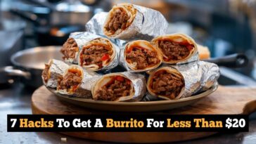 7-hacks-to-obtain-a-burrito-for-less-than-$20