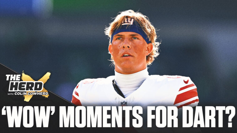 why-colin-cowherd-argues-jaxson-dart’s-‘wow’-moments-can-boost-giants