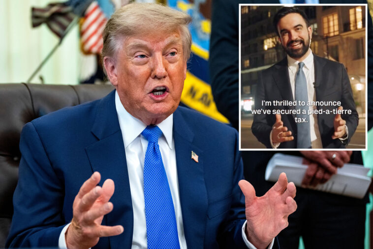 trump-rips-hochul,-mamdani-pied-a-terre-tax-as-‘amateur-hour’-that’ll-‘ruin’-nyc