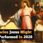 9-miracles-jesus-might-have-performed-in-2026