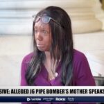 holy-smokes!-the-mother-of-the-alleged-j6-pipe-bomber-speaks-out-in-exclusive-interview!