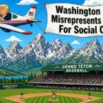 no,-trump-is-not-trying-to-build-a-baseball-stadium-in-grand-teton-national-park