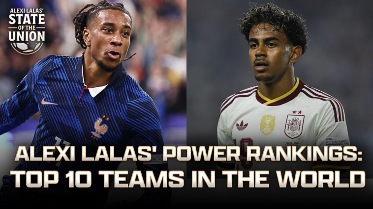 alexi-lalas’-post-world-cup-power-rankings:-france-or-spain-at-the-top?