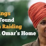 9-things-dhs-found-in-raid-of-ilhan-omar’s-house