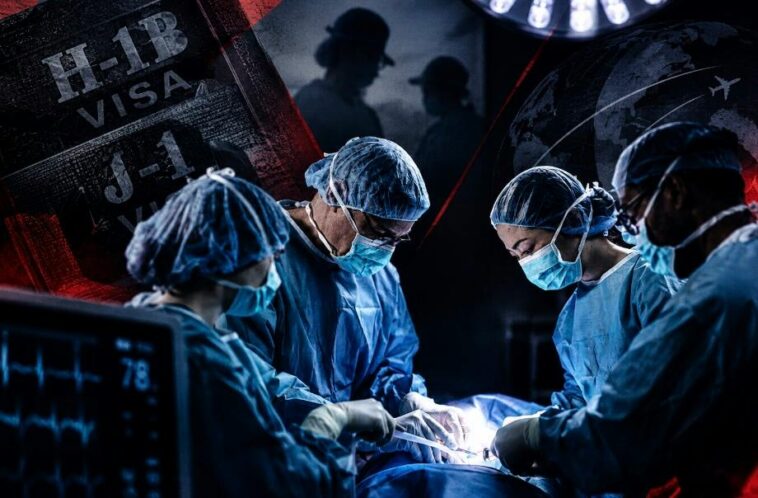 doctors-sound-alarm-about-h-1b-pipeline-threatening-american-lives