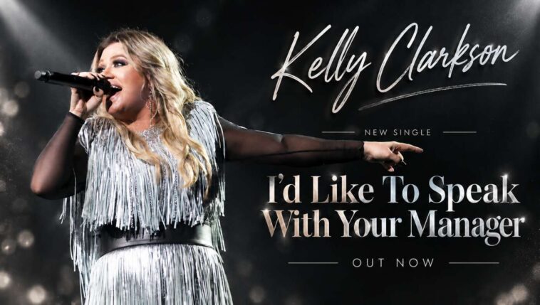 kelly-clarkson-releases-new-single-‘i’d-like-to-speak-with-your-manager’