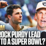 #asktom:-which-team-would-tom-brady-most-want-to-play-for?-can-brock-purdy-win-super-bowl?
