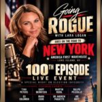 join-lara-logan,-joe-hoft,-martin-cook-and-guests-for-the-100th-episode-of-‘going-rogue-with-lara-logan”-–-now-selling-virtual-tickets!