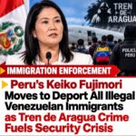 peru’s-keiko-fujimori-moves-to-deport-all-illegal-venezuelan-immigrants-as-tren-de-aragua-crime-fuels-security-crisis