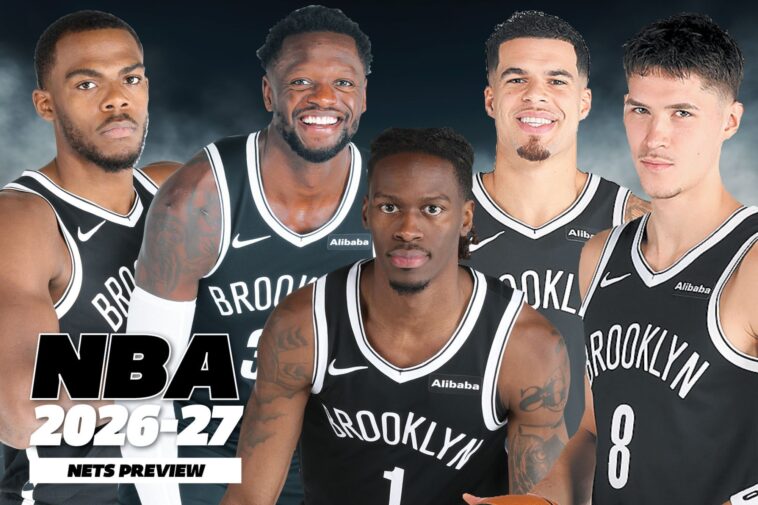 the-nets’-2026-27-season-is-filled-with-important-questions-that’ll-serve-as-through-line-for-entire-year